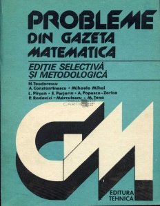 Probleme din Gazeta Matematica