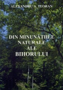 Din minunatiile naturale ale Bihorului
