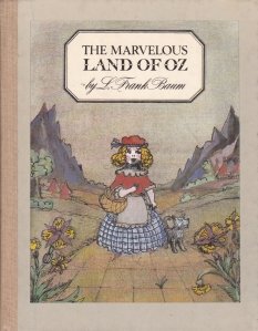 The marvelous Land of Oz