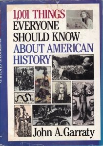 1001 things everyone should know about american history