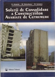 Solutii de consolidare a constructiilor avariate de cutremure