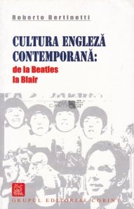 Cultura engleza contemporana: de la Beatles la Blair