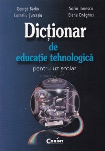 Dictionar de educatie tehnologica