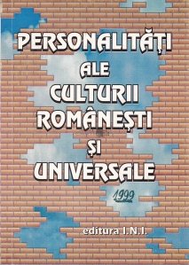 Personalitati ale culturii romanesti si universale