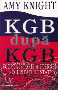KGB dupa KGB