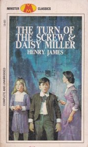 The turn of the screw & Daisy Miller