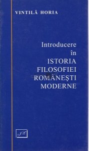 Introducere in istoria filosofiei romanesti moderne