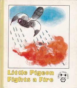 Little Pigeon Fights a Fire
