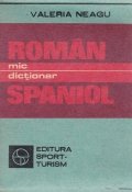 Mic dictionar Roman-Spaniol