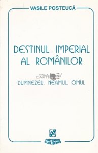 Destinul imperial al romanilor