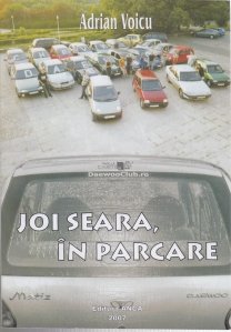 Joi seara, in parcare