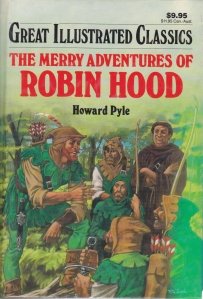 The merry adventures of Robin Hood / Aventurile lui Robin Hood