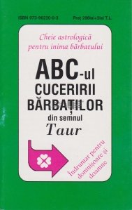 ABC-ul cuceririi barbatilor din semnul Taur