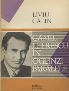 Camil Petrescu in oglinzi paralele