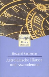 Astrologische Hauser und Aszendenten / Case si ascendenti