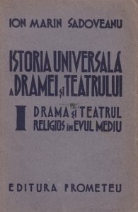 Istoria universala a dramei si teatrului