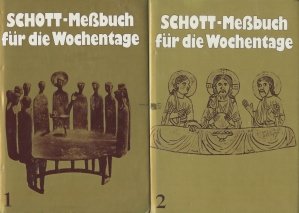 Schott-Messbuch fur die Wochentage / Liturghier pentru zilele saptamanii