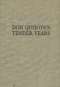 Don Quijote's tender years