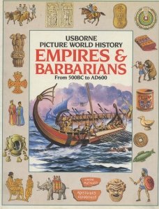 Empires and barbarians / Imperii si barbari