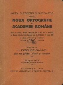 Index alfabetic si sistematic pentru noua ortografie a academiei romane
