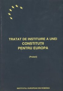 Tratat de instituire a unei constitutii pentru Europa