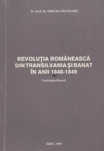 Revolutia romaneasca din Transilvania si Banat in anii 1848-1849