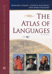 The Atlas of Languages / Atlasul limbilor