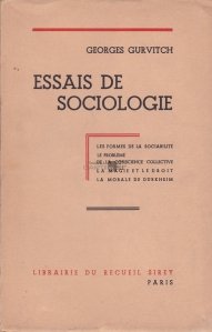 Essais de sociologie / Eseuri de sociologie