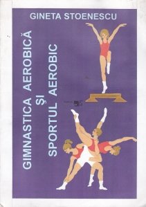 Gimnastica aerobica si sportul aerobic