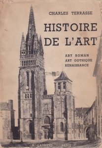Histoire de l'art depuis les origines jusqu'a nos jours / Istoria artei