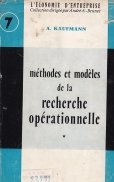 Methodes et modeles de la recherche operationnelle