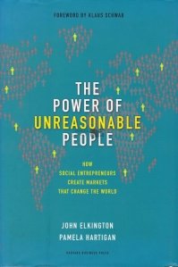The Power of Unreasonable People / Puterea oamenilor irationali
