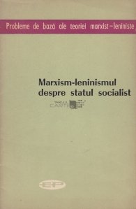 Marxism-leninismul despre statul socialist