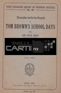 Tom Brown`s school days / Tom Brown in timpul scolii