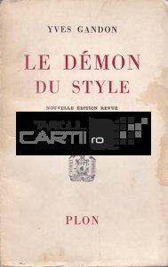 Le demon du style / Demonul stilului