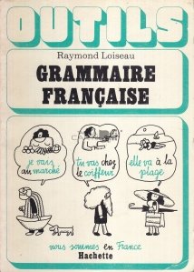 Grammaire francaise / Gramatica franceza