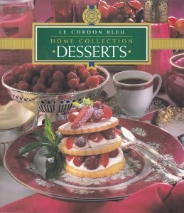 Desserts / Colectiile casei- Deserturi