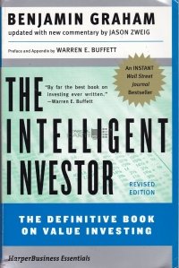 The intelligent investor / Investitorul intelligent - o carte a sfatului practic