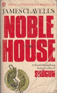 Noble House / Nobila casa