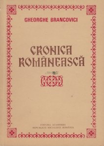 Gheorghe Brancovici - Cronica Romaneasca