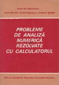 Probleme de analiza numerica rezolvate cu calculatorul