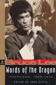 Words of the Dragon / Vorbele Dragonului - interviuri 1958-1973