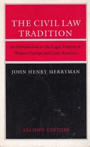 The civil law tradition / Traditia legii civile