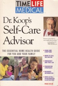 Dr. Koop's self-care advisor / Ghidul de sanatate al doctorului Koop
