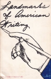 Landmarks of American writing / Repere in literatura americana
