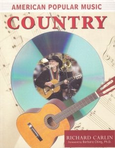 American Popular Music - Country / Muzica americana populara - Country
