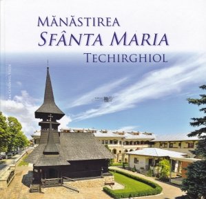 Manastirea Sfanta Maria Techirghiol