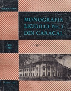 Monografia liceului nr.1 din Caracal