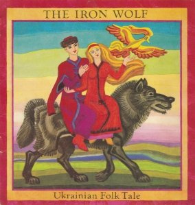 The Iron Wolf / Lupul de fier - Poveste populara ucrainiana