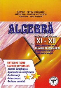 Algebra pentru elevii claselor XI-XII